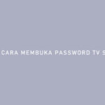 Cara Membuka Password TV Sharp