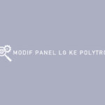 Modif Panel LG ke Polytron dari Syarat dan Cara