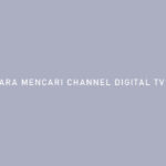Cara Mencari Channel Digital TV Samsung