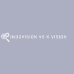 INDOVISION VS K VISION 1