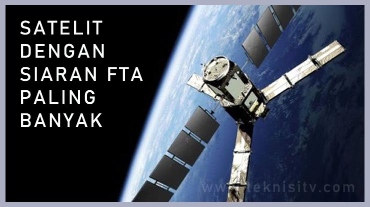 Satelit Dengan Siaran FTA Paling Banyak.