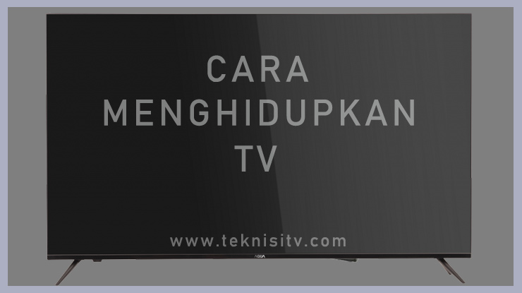 Petunjuk Penggunaan Televisi Yang Benar