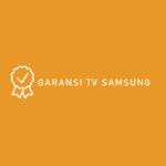 GARANSI TV SAMSUNG