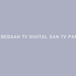 Perbedaan TV Digital dan TV Parabola