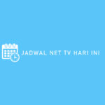 JADWAL NET TV HARI INI