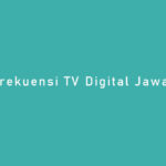 Frekuensi TV Digital Jawa Tengah