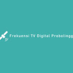 Frekuensi TV Digital Probolinggo
